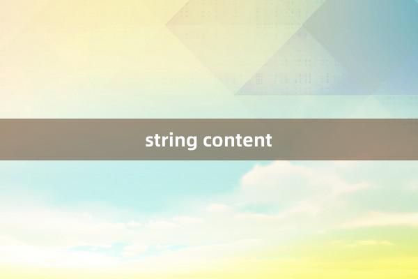 string content